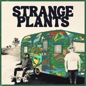 Strange Plants