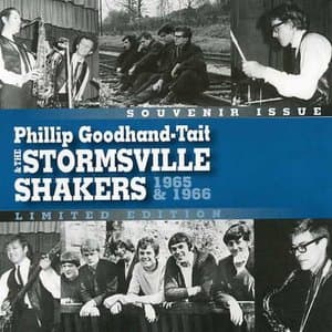 Phillip Goodhand-Tait & The Stormsville Shakers 1965 & 1966