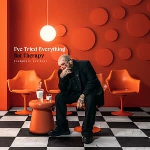Ive Tried Everything But Therapy (Complete Edition)