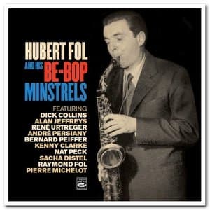 Hubert Fol And His Be-Bop Minstrels