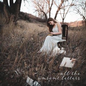 All the Unsent Letters