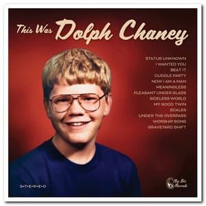 This Was Dolph Chaney