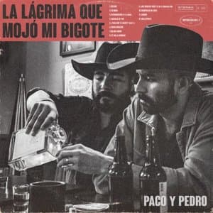 La Lagrima Que Mojo Mi Bigote