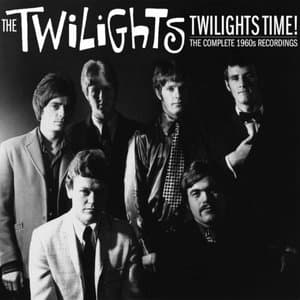 Twilights Time!: The Complete 60s Recordings