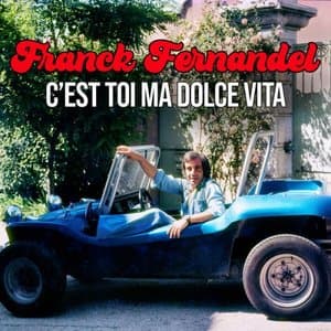 Cest toi ma dolce vita (Edition Deluxe)