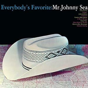Everybodys Favorite: Mr Johnny Sea