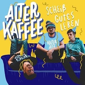 Scheiss gutes Leben