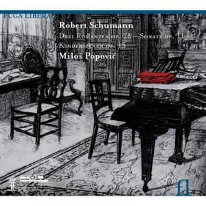 Schumann: Drei Romanzen Op. 28, Sonata Op. 11 & Kinderszenen Op. 15