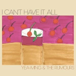 I Cant Have It All