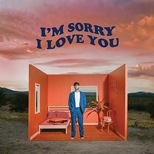 Im Sorry I Love You