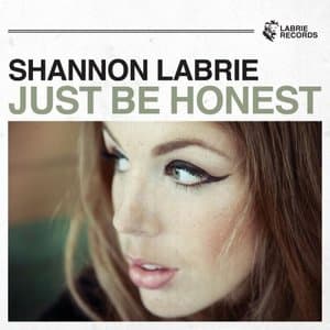 Just Be Honest