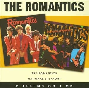 The Romantics / National Breakout