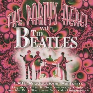 The Partys Here! With The Beatles