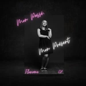 Mon Passe, Mon Present - EP