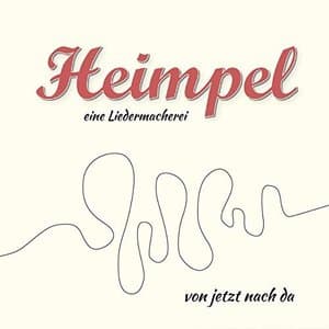 Eine Liedermacherei - Von jetzt nach da