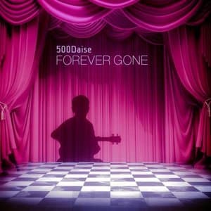 Forever Gone