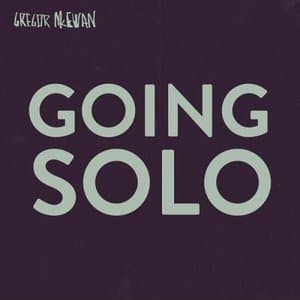 Going Solo