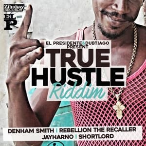 True Hustle Riddim