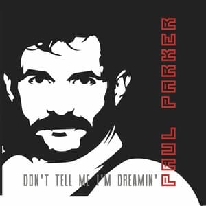 Don't Tell Me I'm Dreamin'