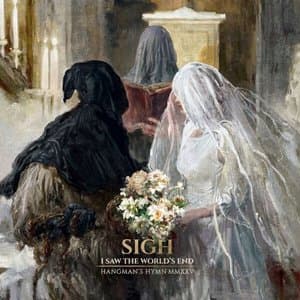 I Saw The Worlds End (Hangmans Hymn MMXXV Rerecorded)