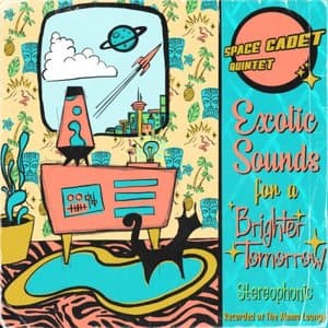 Exotic Sounds for a Brighter Tomorrow