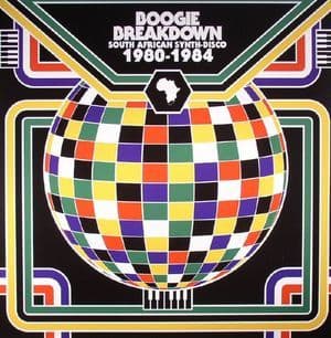 Boogie Breakdown (South African Synth-Disco 1980-1984)