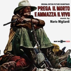 Prega il morto e ammazza il vivo (Original Motion Picture Soundtrack)