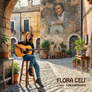 Flora Celi canta Toni Santagata