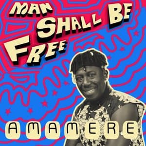 Man Shall Be Free