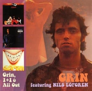 Grin, 1+1 & All Out