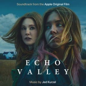 Echo Valley (Apple Original Film Soundtrack)