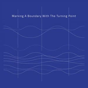 Marking a Boundary with the Turning Point