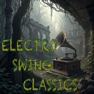 Electro Swing Classics