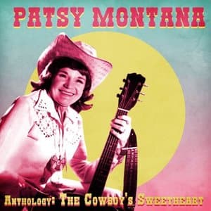 Anthology: The Cowboys Sweetheart (Remastered)