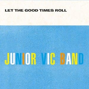 Let the Good Times Roll