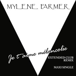 Je T'Aime Mélancolie
