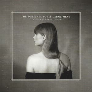 The Tortured Poets Department (The Anthology)