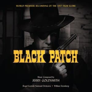 Black Patch / The Man (Complete Original Motion Picture Scores)