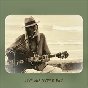 Live With Looper No.2