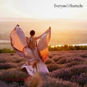 Everyones Heartache