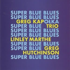 Super Blue Blues