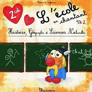 Lecole en chantant, vol. 2 (Histoire, geographie et sciences naturelles)
