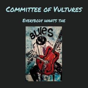 Everybody Wants the Blues