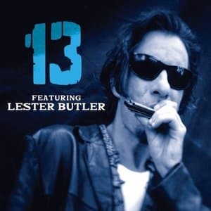 13 featuring Lester Butler - Reissue