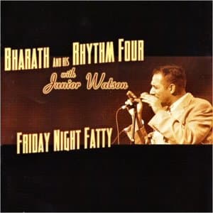 Friday Night Fatty (With Junior Watson)