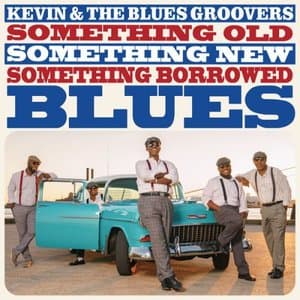 Something Old Something New Something Borrowed Blues