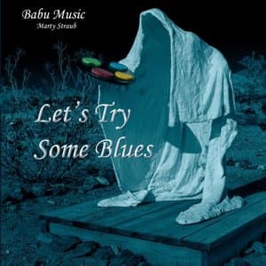 Lets Try Some Blues