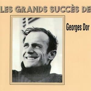 Les grands succes de Georges Dor