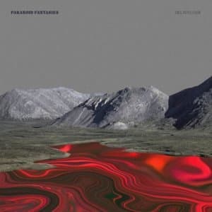 Paranoid Fantasies