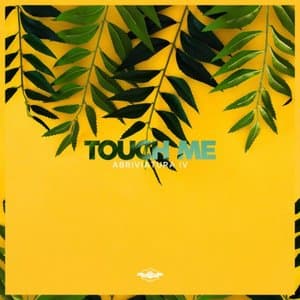 Touch Me
